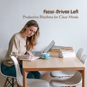 Focus-Driven Lofi: Productive Rhythms for Clear Minds - Lofi Music Club