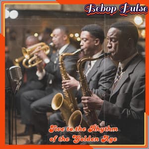 Jive to the Rhythm of the Golden Age - Bebop Café