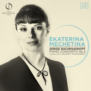 Rachmaninoff: Piano Concerto No.3 in D Minor - Sergei Rachmaninoff