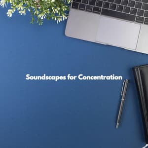 Soundscapes for Concentration - Easy Jazz Music