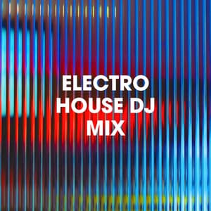 Electro House DJ Mix - Deep House Music