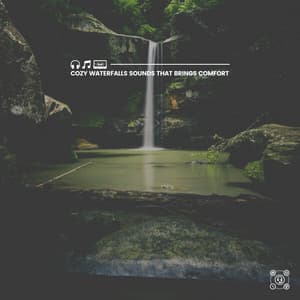 Cozy Waterfalls Sounds That Brings Comfort - Fresh Water Sounds