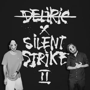 Deliric X Silent Strike II Instrumentals - Deliric