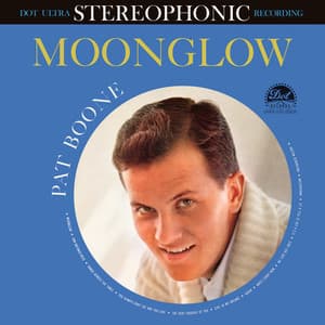 Moonglow - Pat Boone