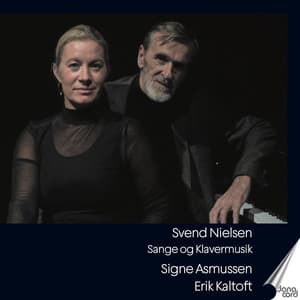 Svend Nielsen: Songs and Piano Music - Svend Nielsen