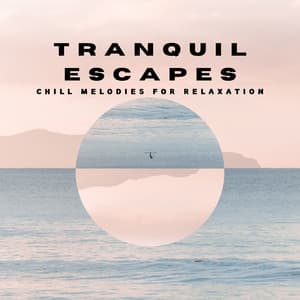 Tranquil Escapes: Chill Melodies for Relaxation - Cocktail Piano Bar Jazz