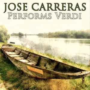 Jose Carreras Performs Verdi - José Carreras