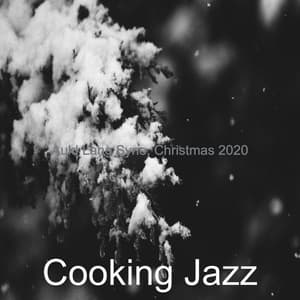 Auld Lang Syne, Christmas 2020 - Cooking Jazz