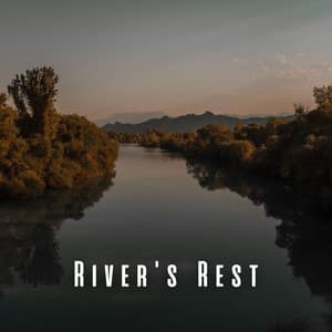 River's Rest: Chill Sounds for Baby's Slumber - Water Soundscapes