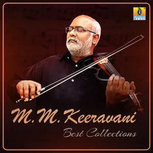 M. M. Keeravani Best Collections - M. M. Keeravaani