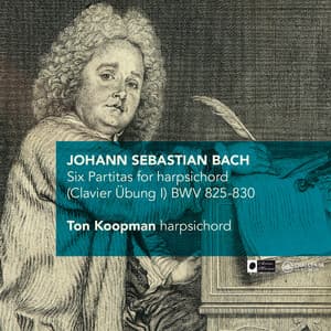 J.S. Bach: Six Partitas for harpsichord  BWV 825-830 - Johann Sebastian Bach
