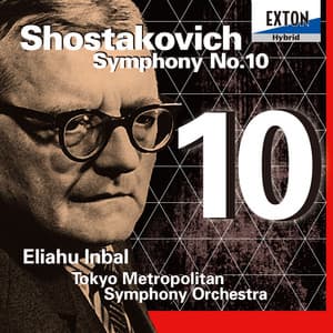ショスタコーヴィチ： 交響曲 第10番 - Dmitri Shostakovich
