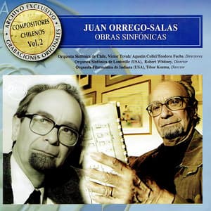 Compositores Chilenos Vol. 2 - Juan Orrego-Salas