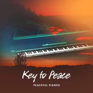 Key to Peace - Peaceful Pianos