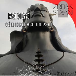 Raaga Oświeconego Umysłu - Zrelaksowani