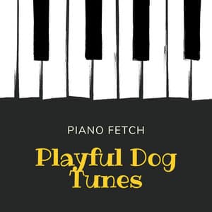 Piano Fetch: Playful Dog Tunes - Pianix