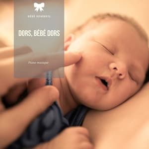 Dors, Bébé dors - Piano musique - Bébé Sommeil