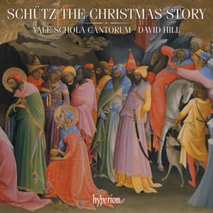 Schütz: The Christmas Story & Other Works - Heinrich Schütz