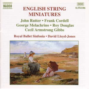 English String Miniatures, Vol. 1 - Royal Ballet Sinfonia