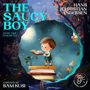 The Saucy Boy - Story Time