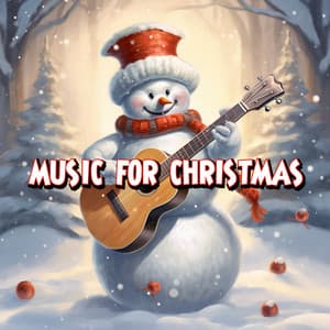 Music For Christmas - Christmas Music