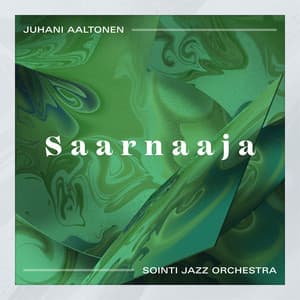Saarnaaja - Sointi Jazz Orchestra