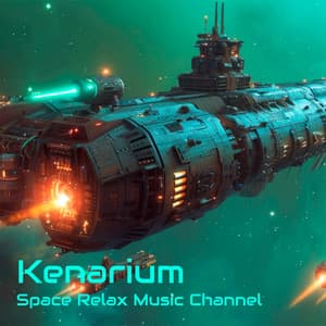 Kenarium - Space Relax Music Channel