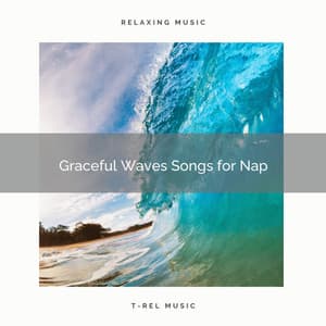 2020 Best: Graceful Waves Songs for Nap - Deep Horizon Waves