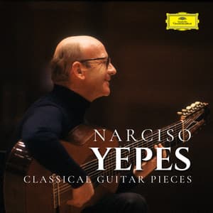 Yepes - Classical Guitar Pieces - Narciso Yepes