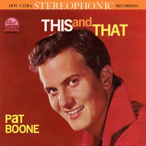 This And That - Pat Boone