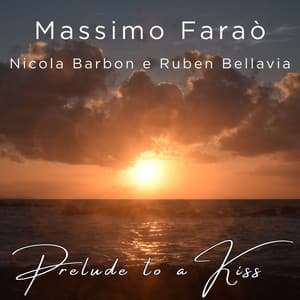 Prelude to a Kiss - Massimo Faraò