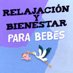 Relajación y Bienestar para Bebés - Relajación y bienestar para mí
