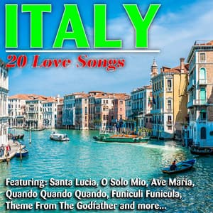 Italy - 20 Love Songs - Ciao Italia !