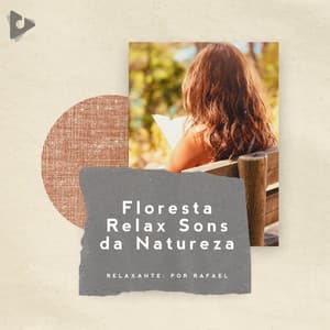 Floresta Relax Sons da Natureza - Sons da Natureza Relax