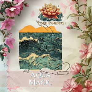 Aqua Magic - Yoga Connect+
