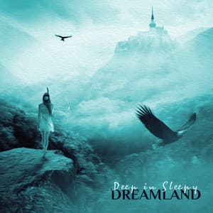 Deep in Sleepy Dreamland - Alicia Bliss