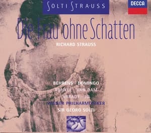 R. Strauss: Die Frau ohne Schatten - Richard Strauss