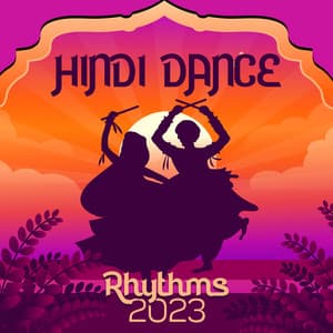 Hindi Dance Rhythms 2023 - Nritya Karne Ke Lie Sangit - Dancing Hits