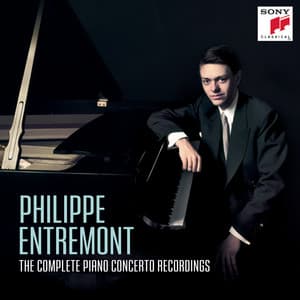 Philippe Entremont: Gershwin, Stravinsky, Bartók, Jolivet, Milhaud, Khachaturian Highlights from The Complete Piano Concerto Recordings - Philippe Entremont