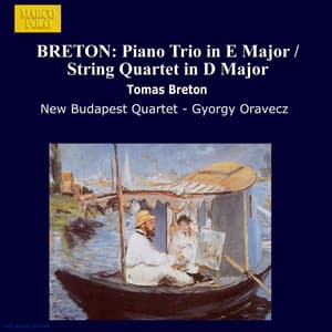 Breton: Piano Trio in E Major / String Quartet in D Major - Tomás Bretón