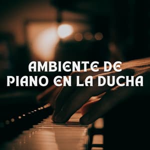 Ambiente De Piano En La Ducha - Estado de ánimo de lluvia