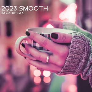 2023 Smooth Jazz Relax - Smooth Jazz Music Club
