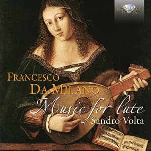 Da Milano: Music for Lute - Francesco da Milano