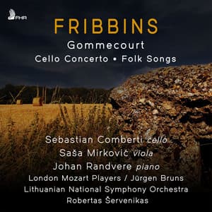 Fribbins: Gommecourt, Cello Concerto & Folk Songs - Peter Fribbins