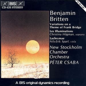 Britten: Variations On A Theme of Frank Bridge / Les Illuminations / Lachrymae - Benjamin Britten
