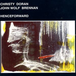 Henceforward - Christy Doran