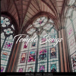 Temple Songs - Instrumental Christian Songs