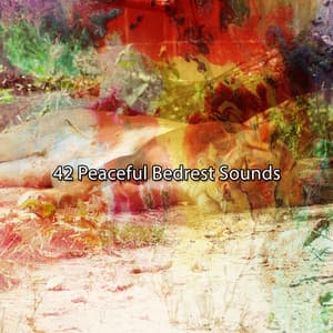 42 Peaceful Bedrest Sounds - Relax Around the World Studio