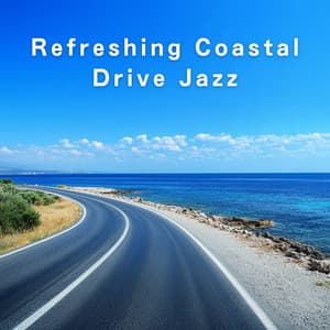 Refreshing Coastal Drive Jazz - Relaxing Piano Crew