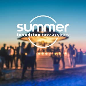 Summer Beach Bar Bossa Vibes - Background Instrumental Music Collective